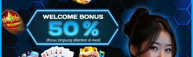WELCOME BONUS 50%