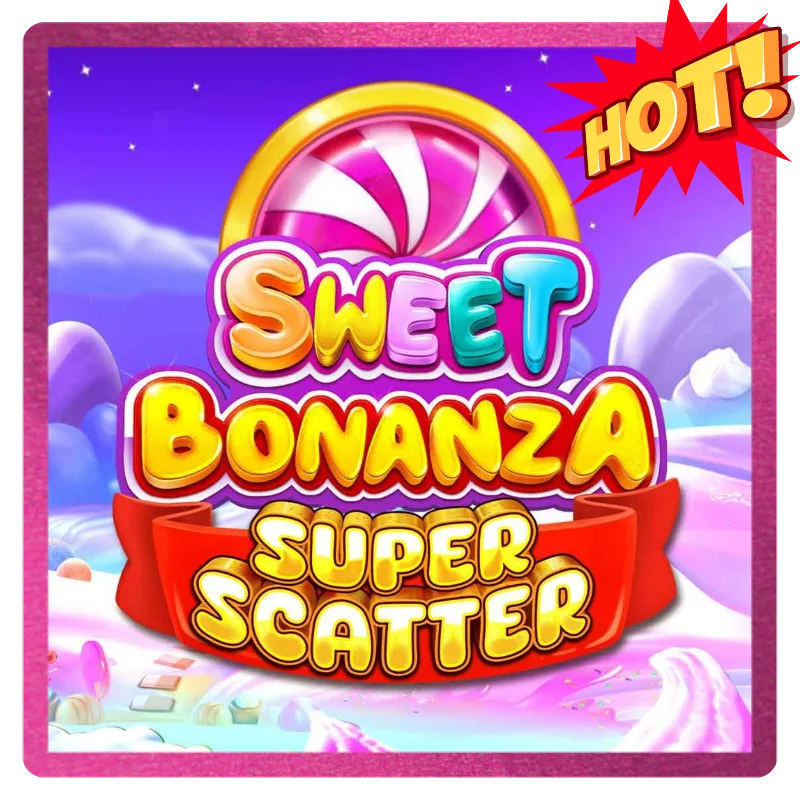 Sweet Bonanza Super Scatter