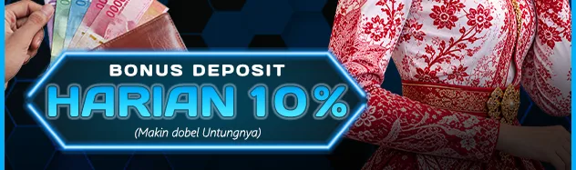 BONUS DEPOSIT HARIAN 10%